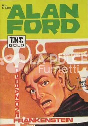 ALAN FORD TNT GOLD #     3: OPERAZIONE FRANKENSTEIN