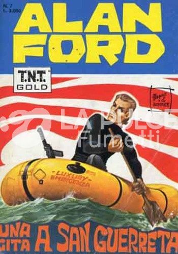 ALAN FORD TNT GOLD #     7: UNA GITA A SAN GUERRETA