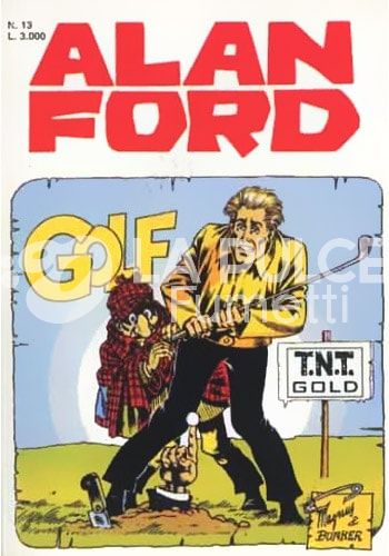ALAN FORD TNT GOLD #    13: GOLF