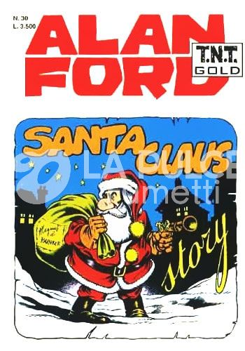 ALAN FORD TNT GOLD #    30: SANTA CLAUS STORY