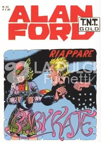 ALAN FORD TNT GOLD #    93: RIAPPARE BABY KATE
