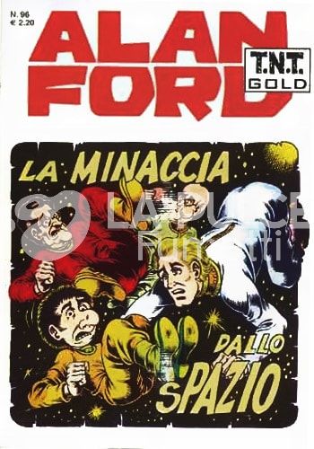 ALAN FORD TNT GOLD #    96: LA MINACCIA DALLO SPAZIO