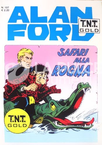 ALAN FORD TNT GOLD #   107: SAFARI ALLA ROGNA