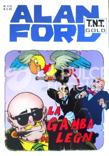 ALAN FORD TNT GOLD #   113: LA GAMBA DE LEGN