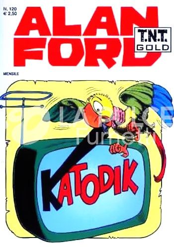 ALAN FORD TNT GOLD #   120: KATODIK