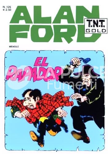 ALAN FORD TNT GOLD #   126: EL RAPADOR