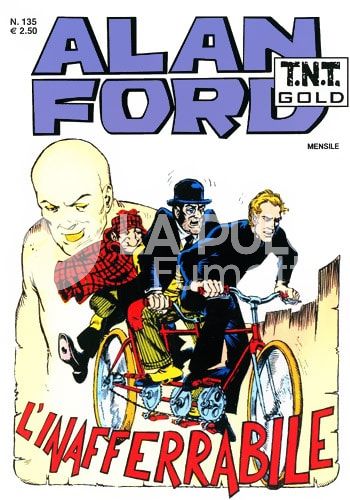 ALAN FORD TNT GOLD #   135: L'INAFFERRABILE