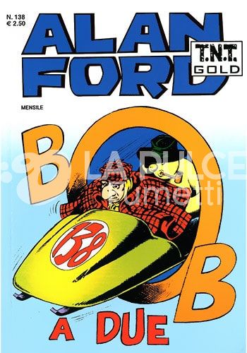 ALAN FORD TNT GOLD #   138: BOB A DUE