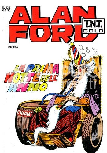 ALAN FORD TNT GOLD #   139: LA PRIMA NOTTE DELL'ANNO