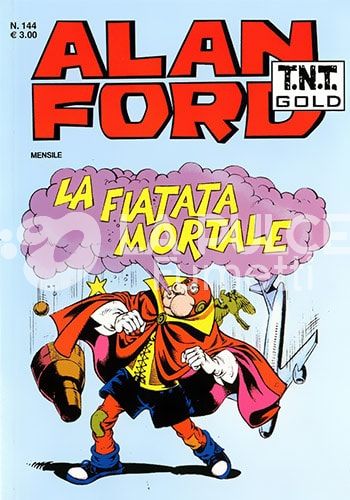 ALAN FORD TNT GOLD #   144: LA FIATATA MORTALE