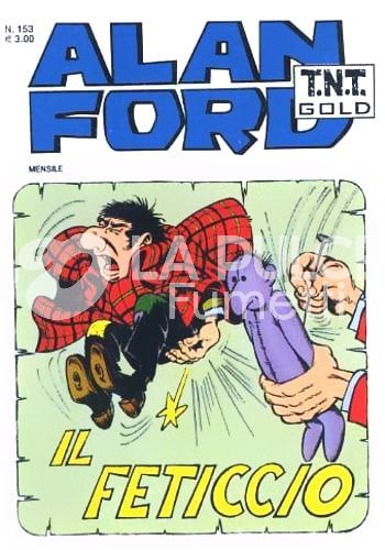 ALAN FORD TNT GOLD #   153: IL FETICCIO