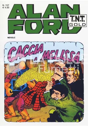 ALAN FORD TNT GOLD #   157: CACCIA A MELISSA