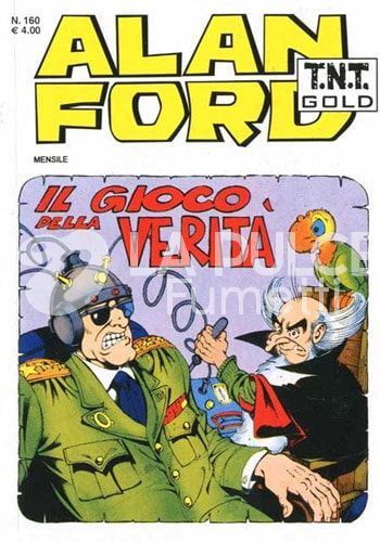 ALAN FORD TNT GOLD #   160: IL GIOCO DELLA VERITA'