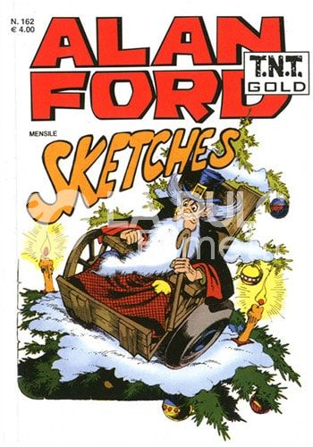 ALAN FORD TNT GOLD #   162: SKETCHES