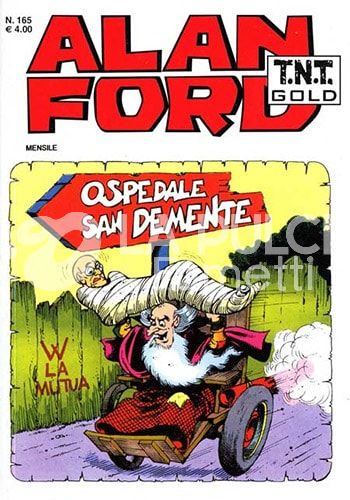 ALAN FORD TNT GOLD #   165: OSPEDALE SAN DEMENTE