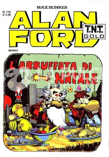 ALAN FORD TNT GOLD #   175: L'ABBUFFATA DI NATALE