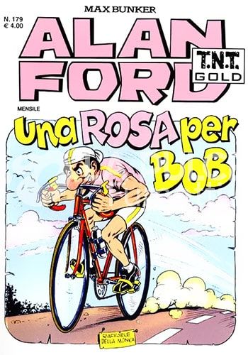 ALAN FORD TNT GOLD #   179: UNA ROSA PER BOB