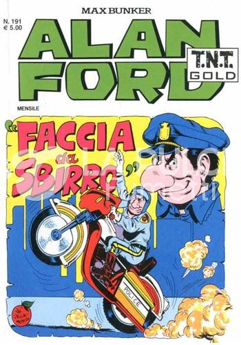 ALAN FORD TNT GOLD #   191: FACCIA DA SBIRRO