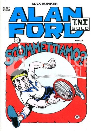 ALAN FORD TNT GOLD #   197: SCOMMETTIAMO?