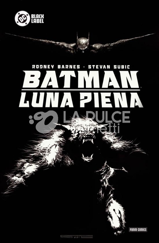 DC BLACK LABEL COMPLETE COLLECTION INEDITO - BATMAN: LUNA PIENA - SOVRACOVER GLOW IN THE DARK