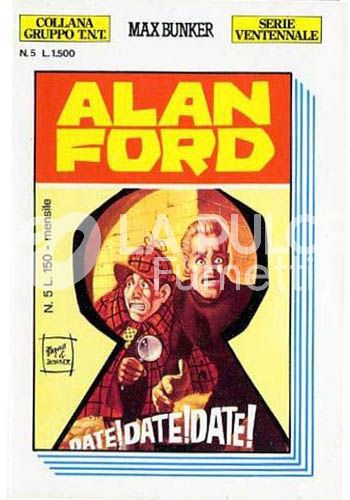 ALAN FORD GRUPPO TNT SERIE VENTENNALE #     5