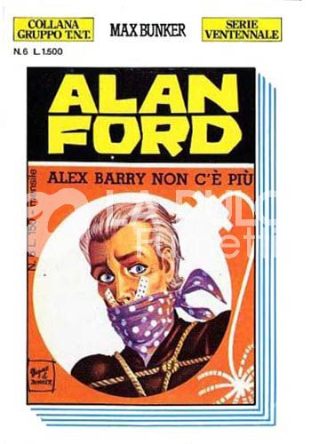 ALAN FORD GRUPPO TNT SERIE VENTENNALE #     6