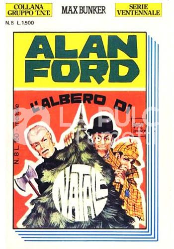 ALAN FORD GRUPPO TNT SERIE VENTENNALE #     8