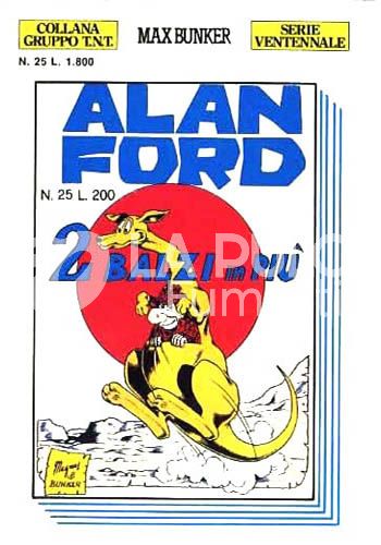 ALAN FORD GRUPPO TNT SERIE VENTENNALE #    25