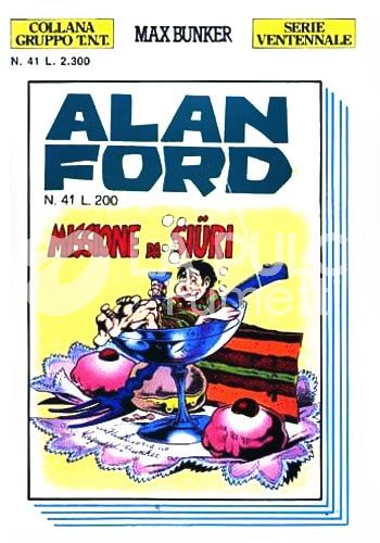 ALAN FORD GRUPPO TNT SERIE VENTENNALE #    41