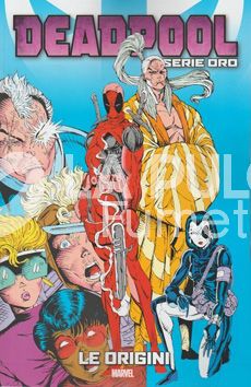 DEADPOOL SERIE ORO #     6: LE ORIGINI