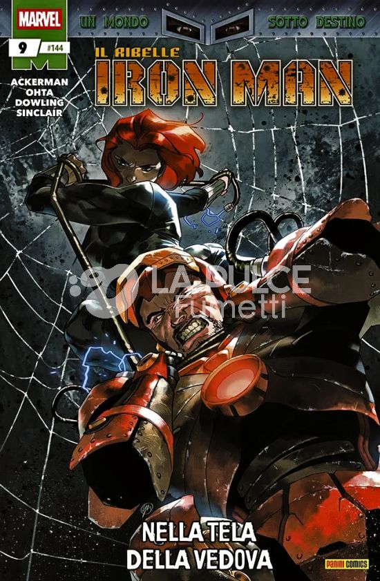 IRON MAN #   144 - IL RIBELLE IRON MAN 9 - UN MONDO SOTTO DESTINO