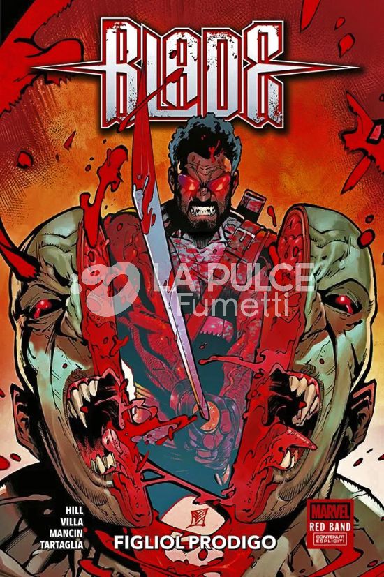 MARVEL COLLECTION INEDITO - BLADE RED BAND: FIGLIOL PRODIGO