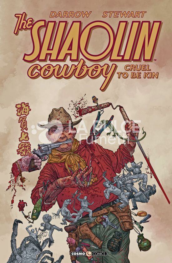 COSMO COMICS #   184 - SHAOLIN COWBOY - CRUEL TO BE KIN