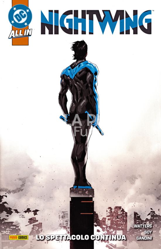DC COMICS SPECIAL - NIGHTWING 3A SERIE #     1: LO SPETTACOLO CONTINUA - ALL IN