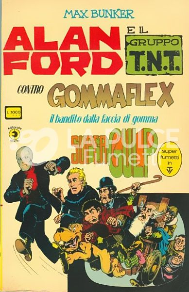SUPERFUMETTI IN FILM #     5 - IL GRUPPO TNT CONTRO GOMMAFLEX