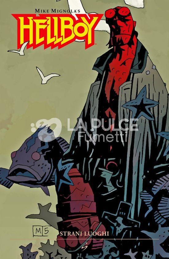 CLASSICAL US #    11 - HELLBOY 6: STRANI LUOGHI