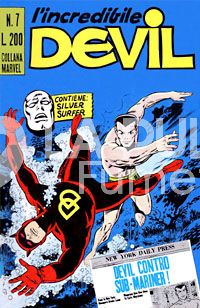 L'INCREDIBILE DEVIL #     7: DEVIL CONTRO SUB MARINER