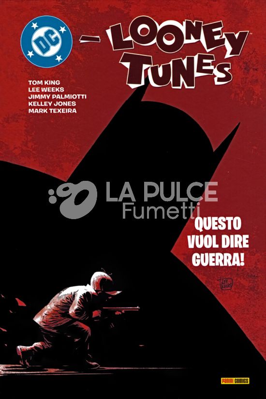 DC DELUXE - DC/LOONEY TUNES: QUESTO VUOL DIRE GUERRA!