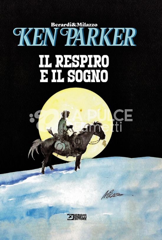 KEN PARKER: IL RESPIRO E IL SOGNO NUOVA EDIZIONE 2025