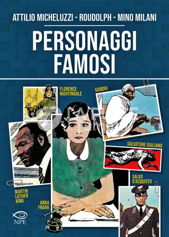 COLLANA ATTILIO MICHELUZZI #    17: PERSONAGGI FAMOSI