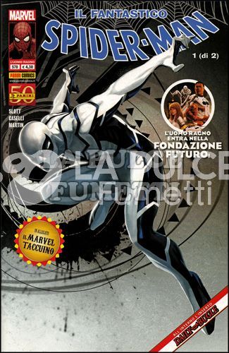 UOMO RAGNO #   570 - SPIDER-MAN - IL FANTASTICO SPIDER-MAN 1 (DI 2) - FEAR ITSELF - NO TACCUINO