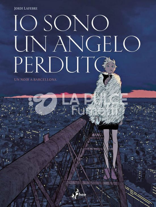 IO SONO UN ANGELO PERDUTO - UN NOIR A BARCELLONA