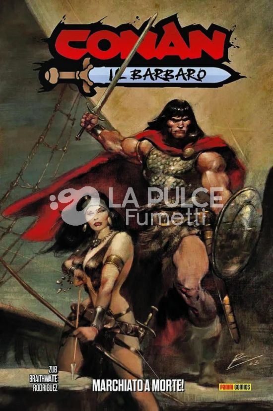 CONAN IL BARBARO COLLECTION #     2: MARCHIATO A MORTE!