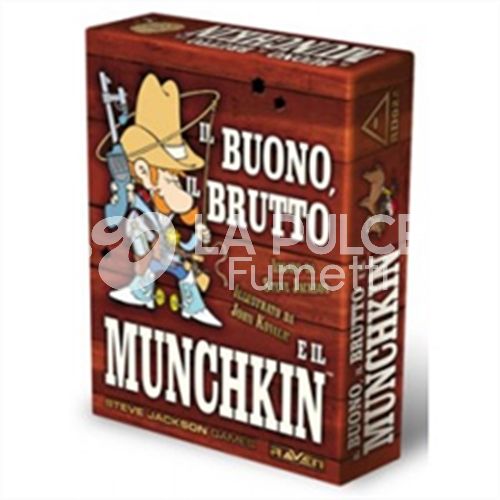 IL BUONO, IL BRUTTO E IL MUNCHKIN