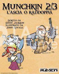 MUNCHKIN 2/3 - L'ASCIA O RADDOPPIA (ESPANSIONE)