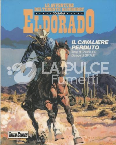 AVVENTURE DEL TENENTE BLUEBERRY  #     4: IL CAVALIERE PERDUTO