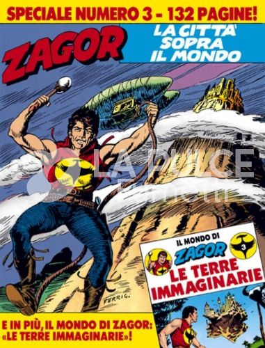 ZAGOR SPECIALE #     3: LA CITTA' SOPRA IL MONDO + LIBRETTO