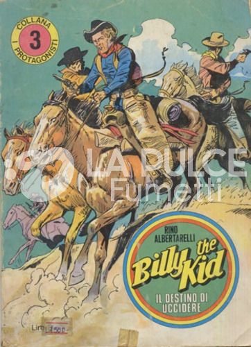 PROTAGONISTI #     3: BILLLY THE KID