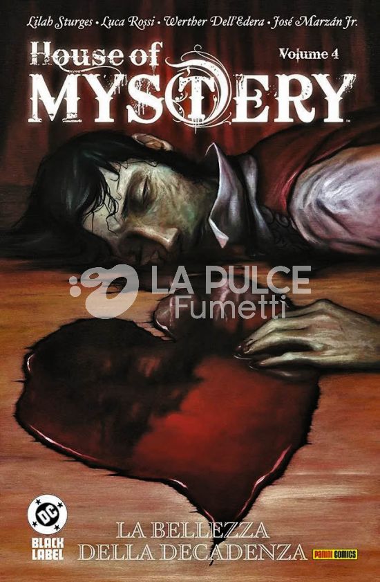 DC BLACK LABEL HITS - HOUSE OF MYSTERY #     4: LA BELLEZZA DELLA DECADENZA