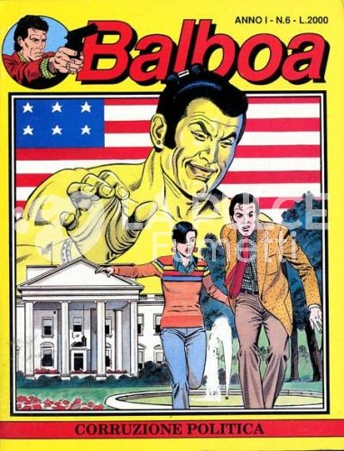 BALBOA #     6: CORRUZIONE POLITICA
